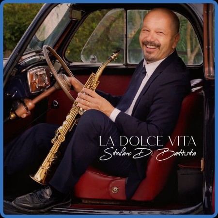 Stefano Di Battista - La dolce vita (2024)