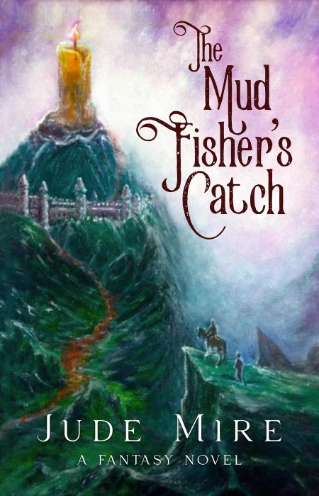 The Mud Fisher's Catch by Jude Mire