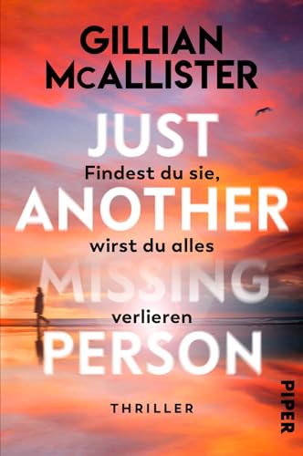 McAllister, Gillian - Just Another Missing Person - Findest du sie, wirst du alles verlieren