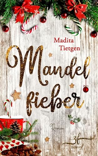 Madita Tietgen - Mandelfieber