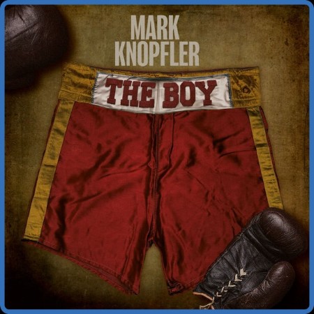 Mark Knopfler - The Boy (2024)