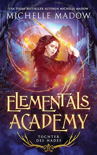 Michelle Madow - Elementals Academy