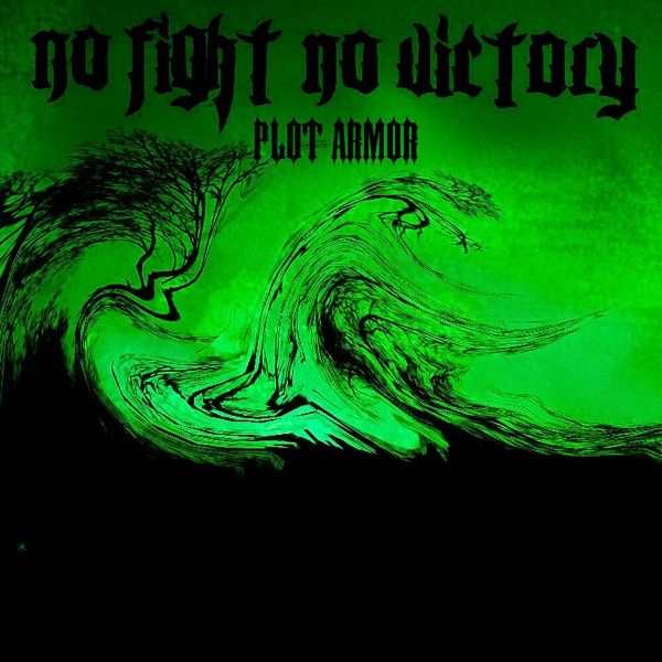 No Fight No Victory - Plot Armor (EP) (2024)