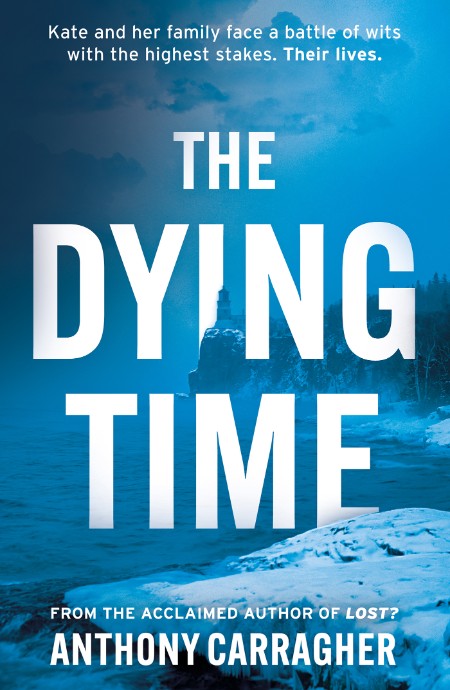 The Dying Time by Anthony Carragher 6f9509aa065a372a49a1e5c8471356f3