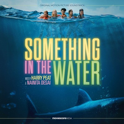 Something in the Water Soundtrack