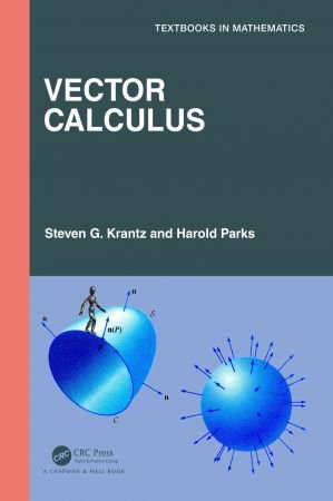 Vector Calculus, By Steven G. Krantz, Harold Parks