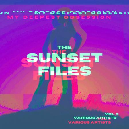VA | My Deepest Obsession Vol 3 (The Sunset Files) (2024) MP3