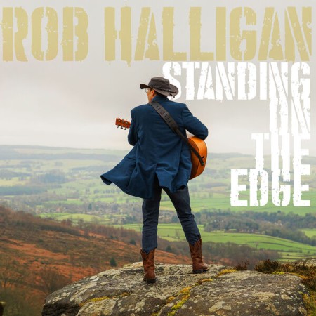 Rob Halligan - Standing On The Edge  (2024)
