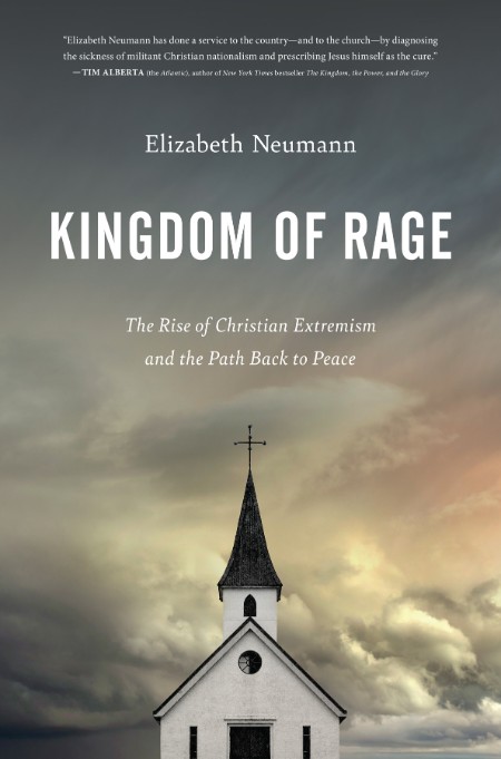 Kingdom of Rage by Elizabeth Neumann
