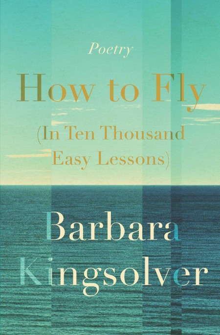 How to Fly by Barbara Kingsolver A074c6348cec19144e0e48f5c0710713