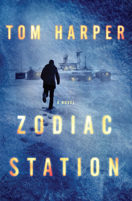 Zodiac Station by Tom Harper 1d2119c25ab0825ed1dabeb0bccade3b