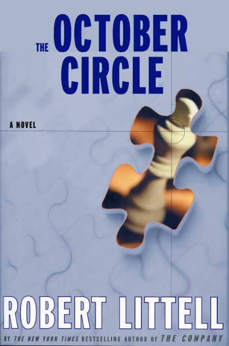 The October Circle by Robert Littell