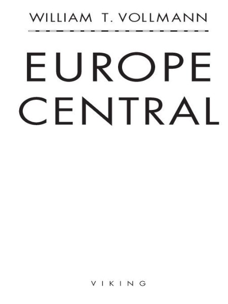 Europe Central by William T. Vollmann