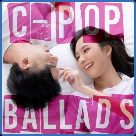 VA - C-Pop Ballads (2024)