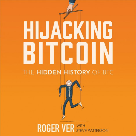 Hijacking Bitcoin - [AUDIOBOOK]