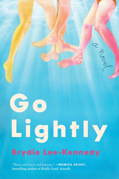 Go Lightly by Brydie Lee-Kennedy