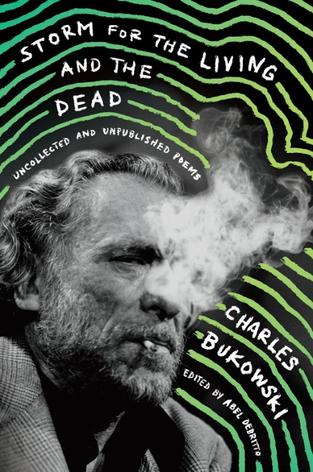 Storm for the Living and the Dead by Charles Bukowski 3803992828e6a0232e6bae4b11251b68