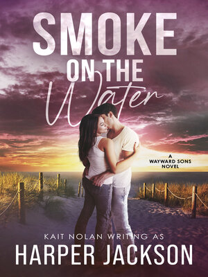 Smoke on the Water by Harper Jackson