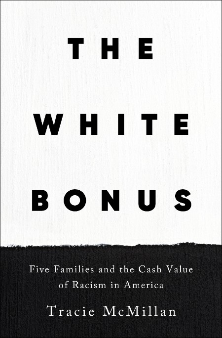 The White Bonus by Tracie McMillan