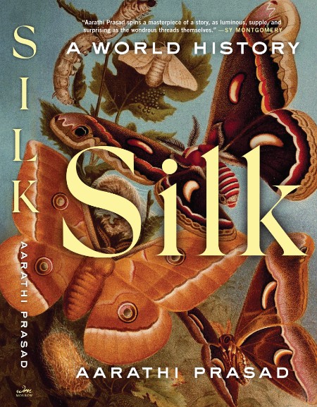Silk by Aarathi Prasad
