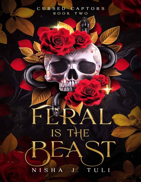 Feral is the Beast by Nisha J Tuli 5daf2c6bf3f4b0dcb8f13ebbb82ffd23