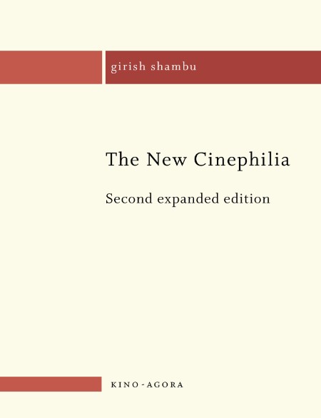 The New Cinephilia by Girish Shambu C3732e539878ef500f41ced067fef52a