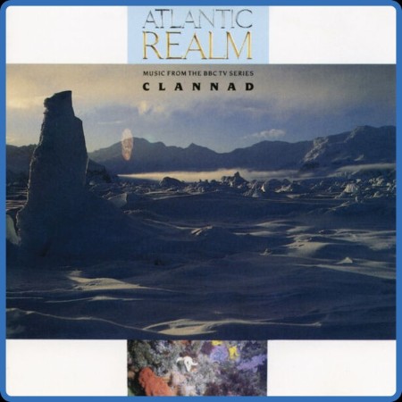 Clannad - Atlantic Realm (The Natural World: Atlantic Realm) (1989)
