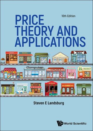 Price Theory and Applications, 10th Edition