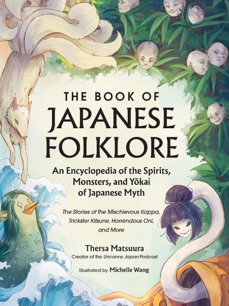 The Book of Japanese Folklore by Thersa Matsuura