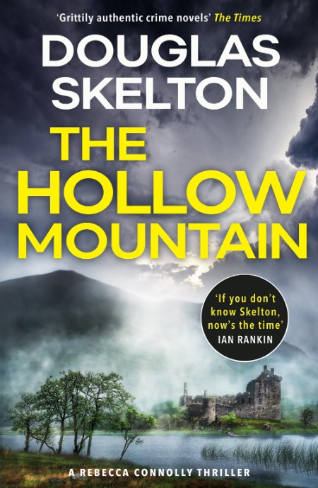 The Hollow Mountain by Douglas Skelton 29fad58a0ee8d72dd13905bc57405409