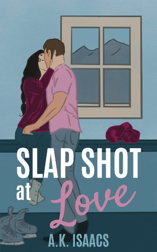Slap Shot at Love: a friends to lovers hockey romance by A K Isaacs