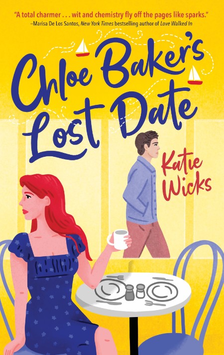 Chloe Baker's Lost Date by Katie Wicks Ab29afa70f7a09f03e6ac2f9c5184922