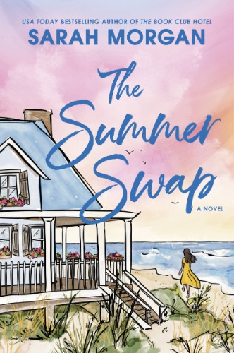 The Summer Swap: A Novel by Sarah Morgan