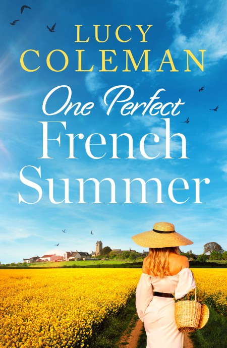 One Perfect French Summer by Lucy Coleman C14a03f18153ebb8c55aca4ef34ae64e