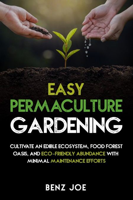 The Ultimate Guide to Natural Farming and Sustainable Living by Nicole Faires