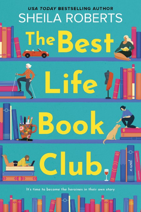 The Best Life Book Club by Sheila Roberts 1836e659c54e23d3610277f018e4d48b