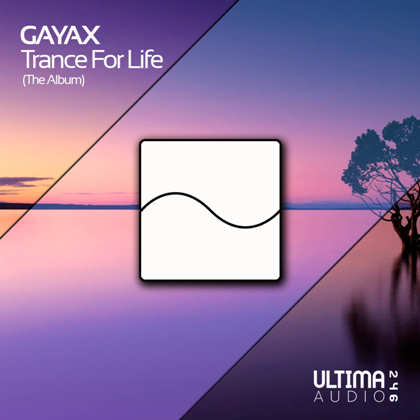 Gayax - Trance For Life (2024) MP3
