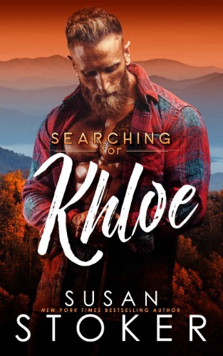 Searching for Khloe (A Small Town Military Romantic Suspense Novel) by Susan St...