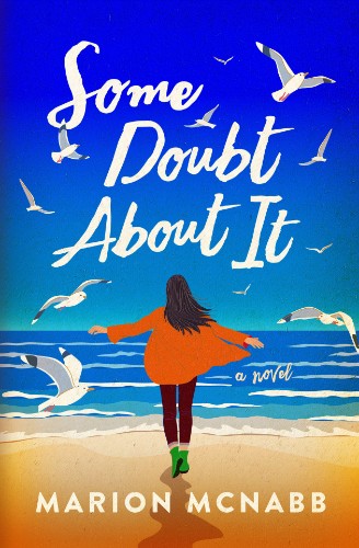 Some Doubt About It: A Novel by Marion McNabb