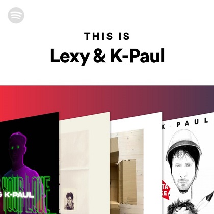 Lexy & K-Paul (Collection: 53 releases) - 1999-2021, FLAC