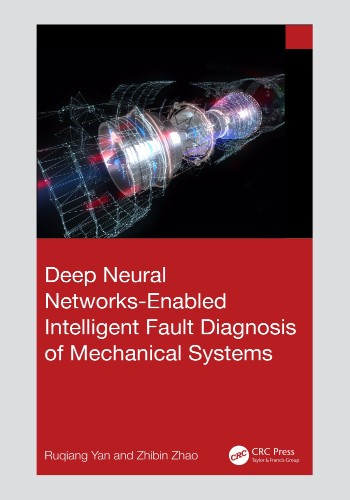 Deep Neural NetWorks-Enabled Intelligent Fault Diagnosis of Mechanical Systems ...