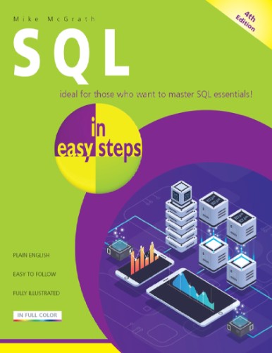 SQL in easy steps, 4th edition by Mike Mcgrath
