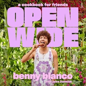 Open Wide: A Cookbook for Friends [Audiobook]