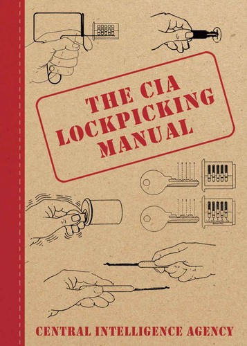 The CIA Lockpicking Manual by Central Intelligence Agency