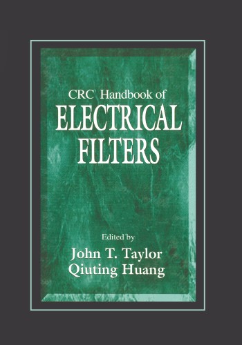 CRC Handbook of Electrical Filters by John Taylor, Qiuting Huang