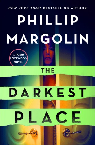 The Darkest Place (Robin Lockwood Series #5) by Phillip Margolin