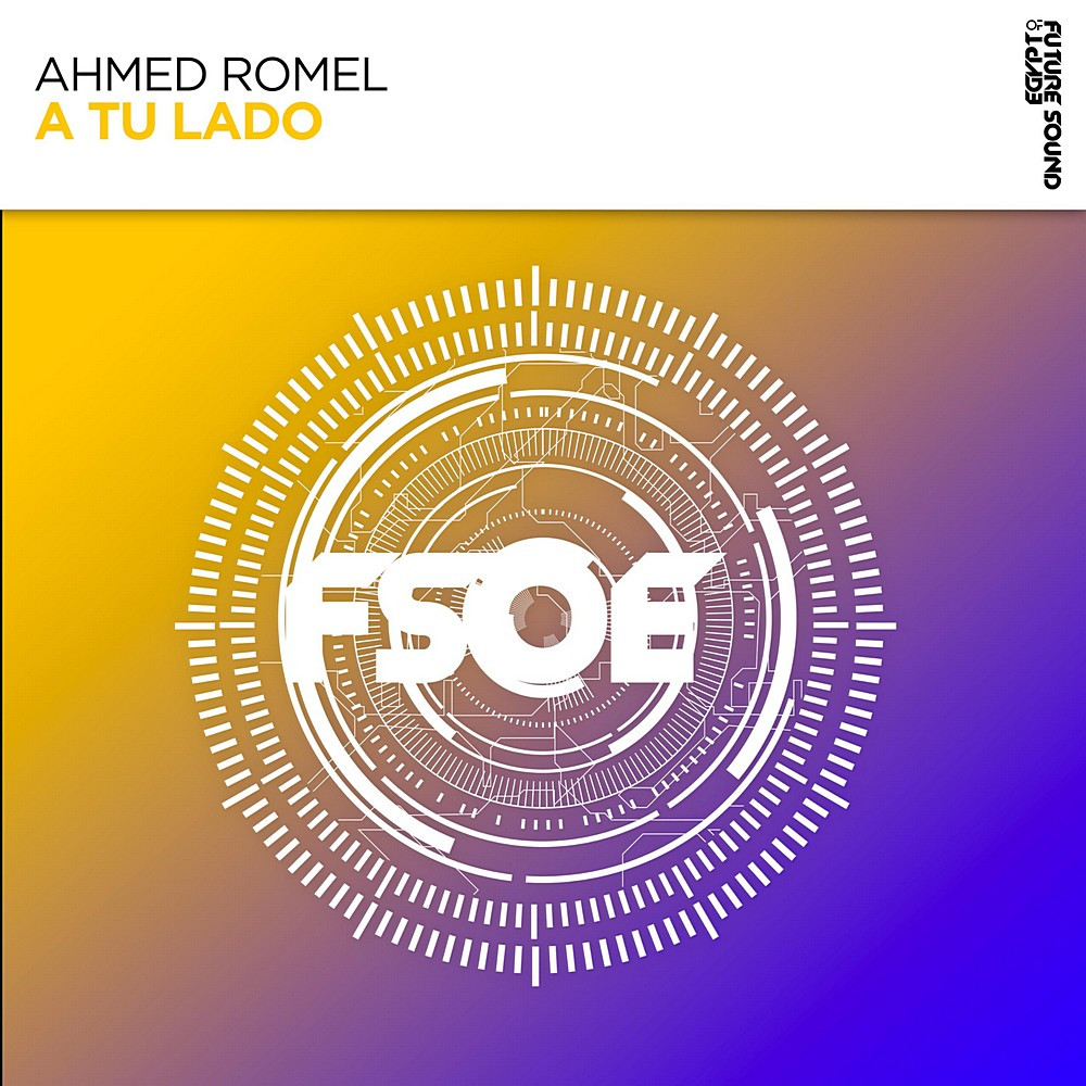 Ahmed Romel - A Tu Lado (2024)