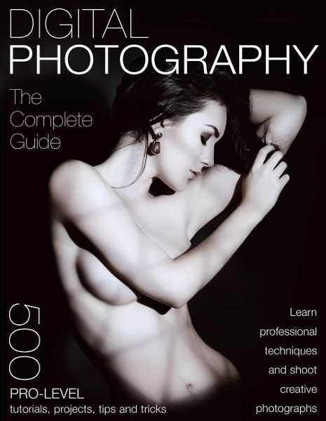 Digital Photography The Complete Guide – 1st Edition 2024