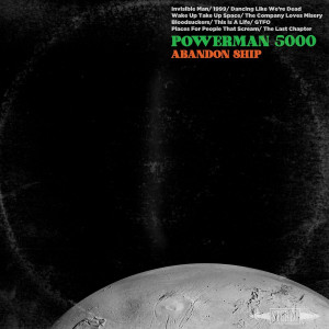 Powerman 5000 - Abandon Ship (2024)