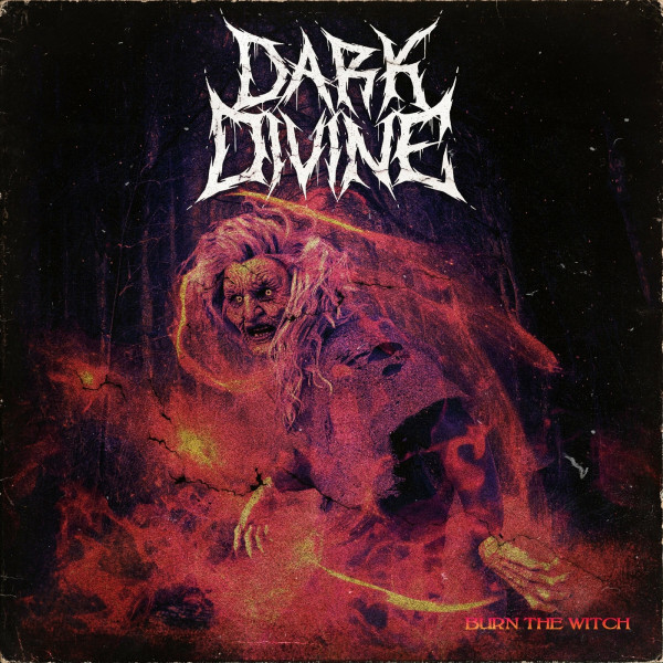 Dark Divine - Burn The Witch [Single] (2024)